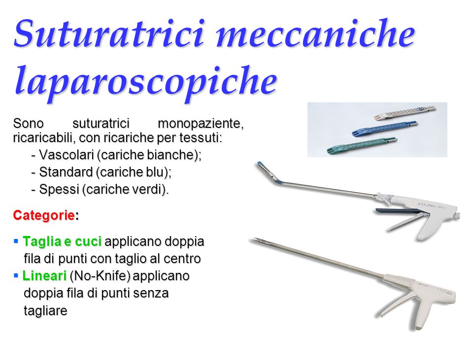 Suturatrici meccaniche laparoscopiche