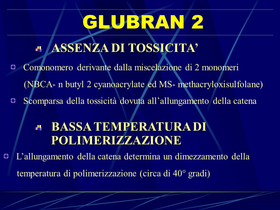 GLUBRAN 2 POLIMERIZZAZIONE ASSENZA DI TOSSICITA’