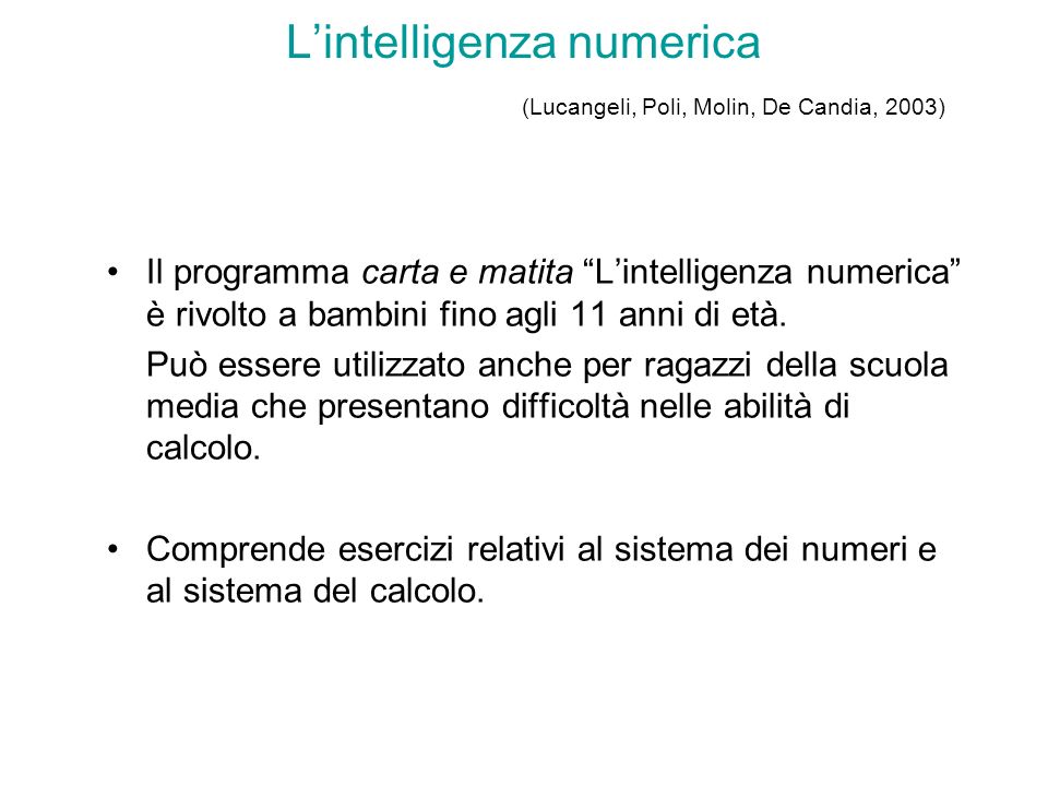 L’intelligenza numerica (Lucangeli, Poli, Molin, De Candia, 2003)