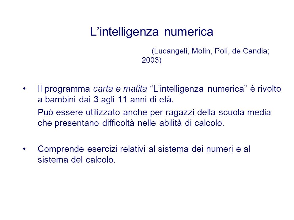 L’intelligenza numerica (Lucangeli, Molin, Poli, de Candia; 2003)