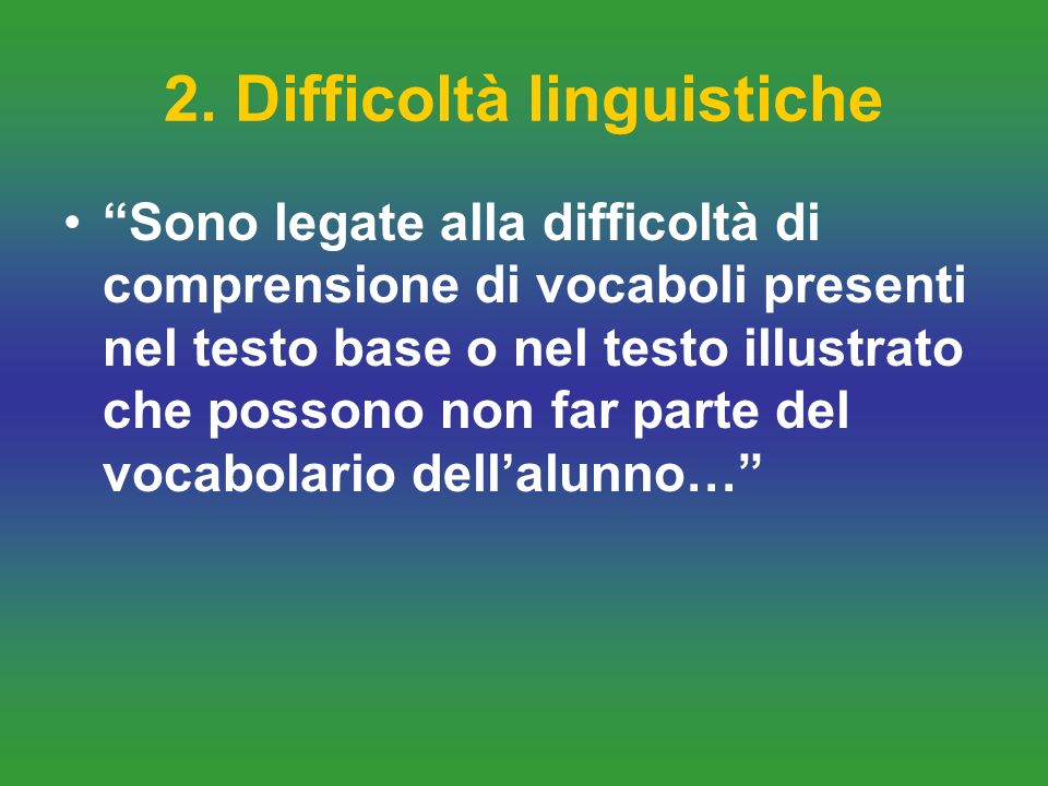 2. Difficoltà linguistiche