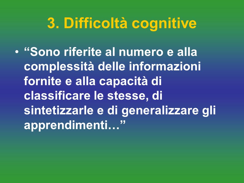 3. Difficoltà cognitive