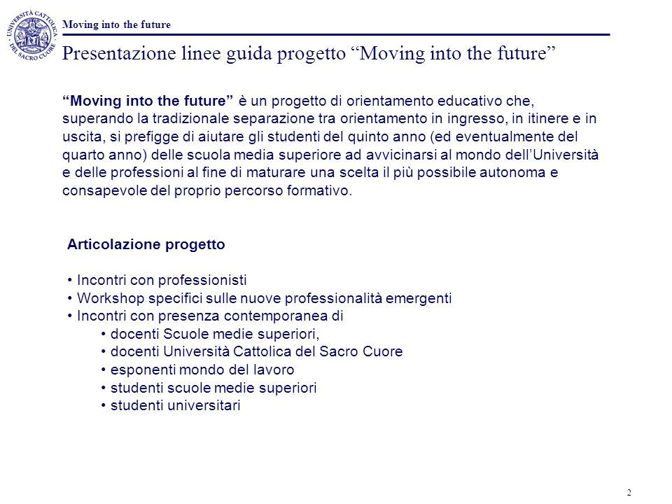 Presentazione linee guida progetto Moving into the future