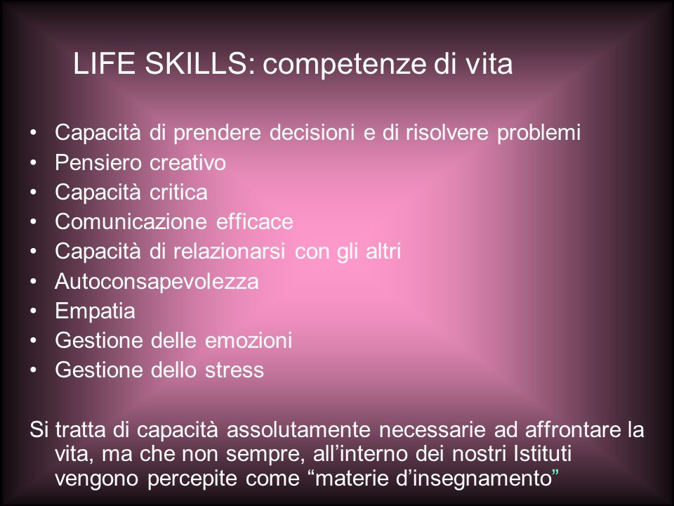 LIFE SKILLS: competenze di vita
