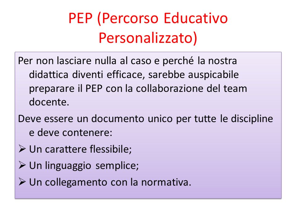 PEP (Percorso Educativo Personalizzato)