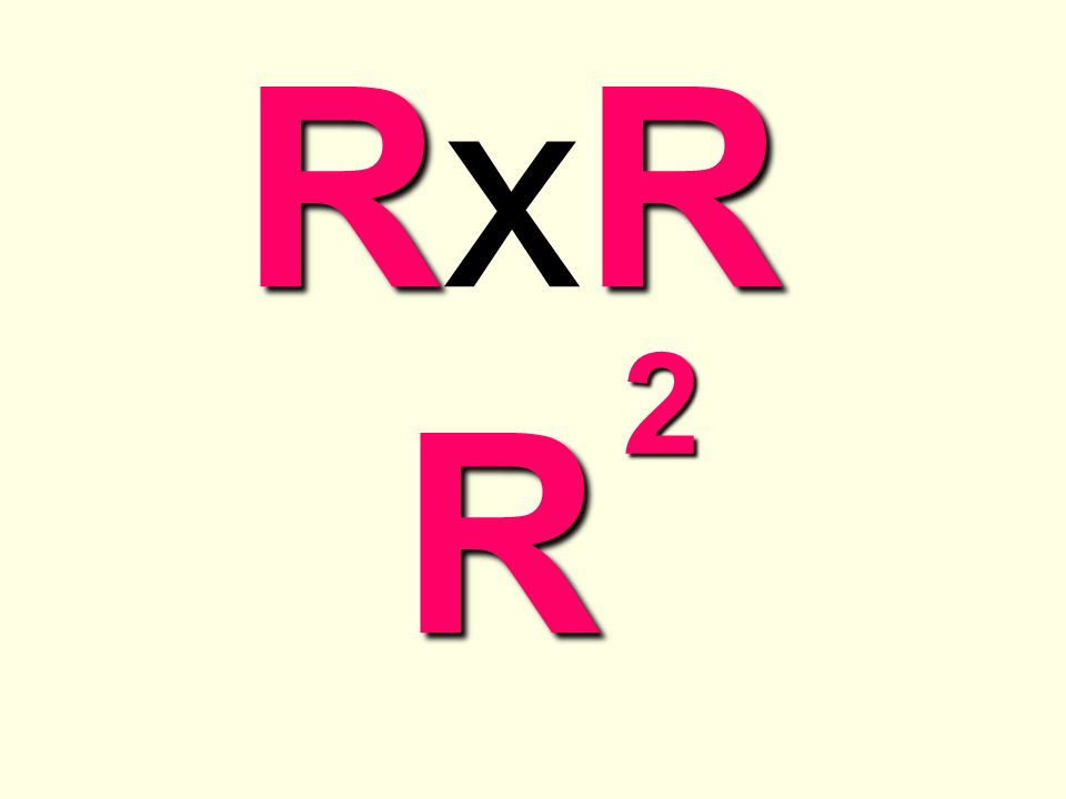 R2 RxR R 2