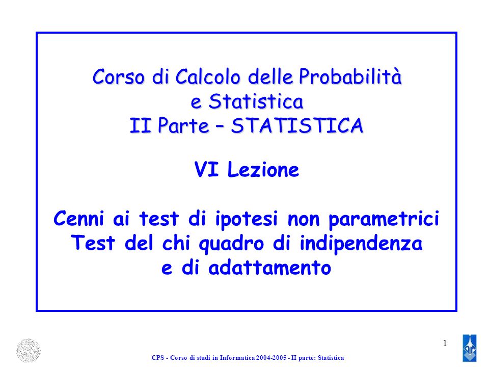 Corso di Calcolo delle Probabilità e Statistica II Parte – STATISTICA