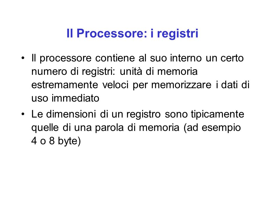 Il Processore: i registri