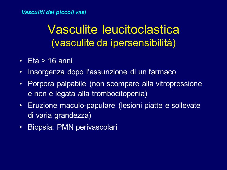 Vasculite leucitoclastica (vasculite da ipersensibilità)