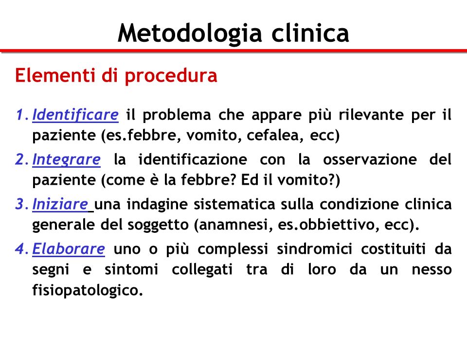 Metodologia clinica Elementi di procedura