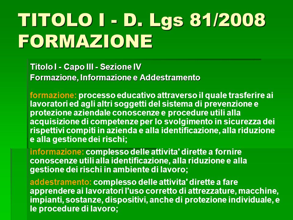 TITOLO I - D. Lgs 81/2008 FORMAZIONE