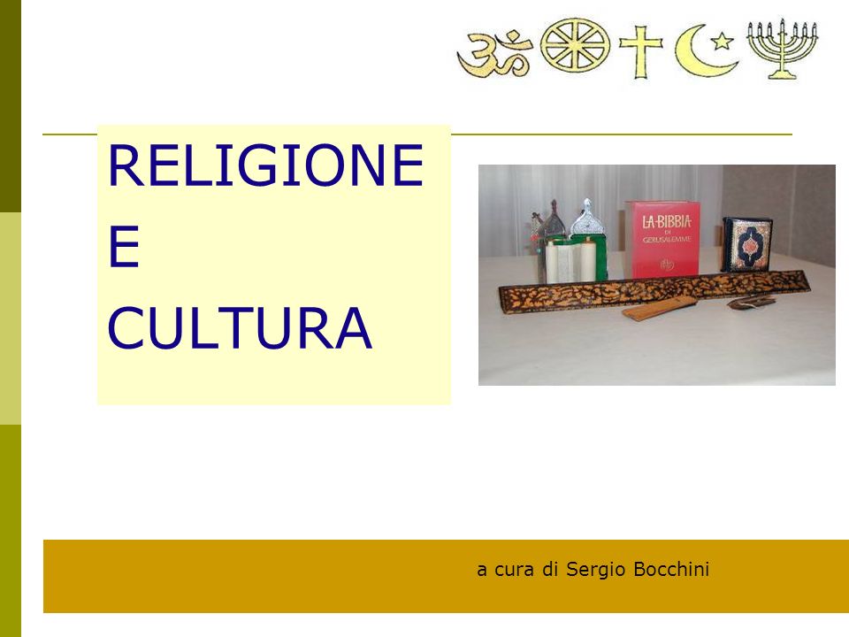 RELIGIONE E CULTURA a cura di Sergio Bocchini 2