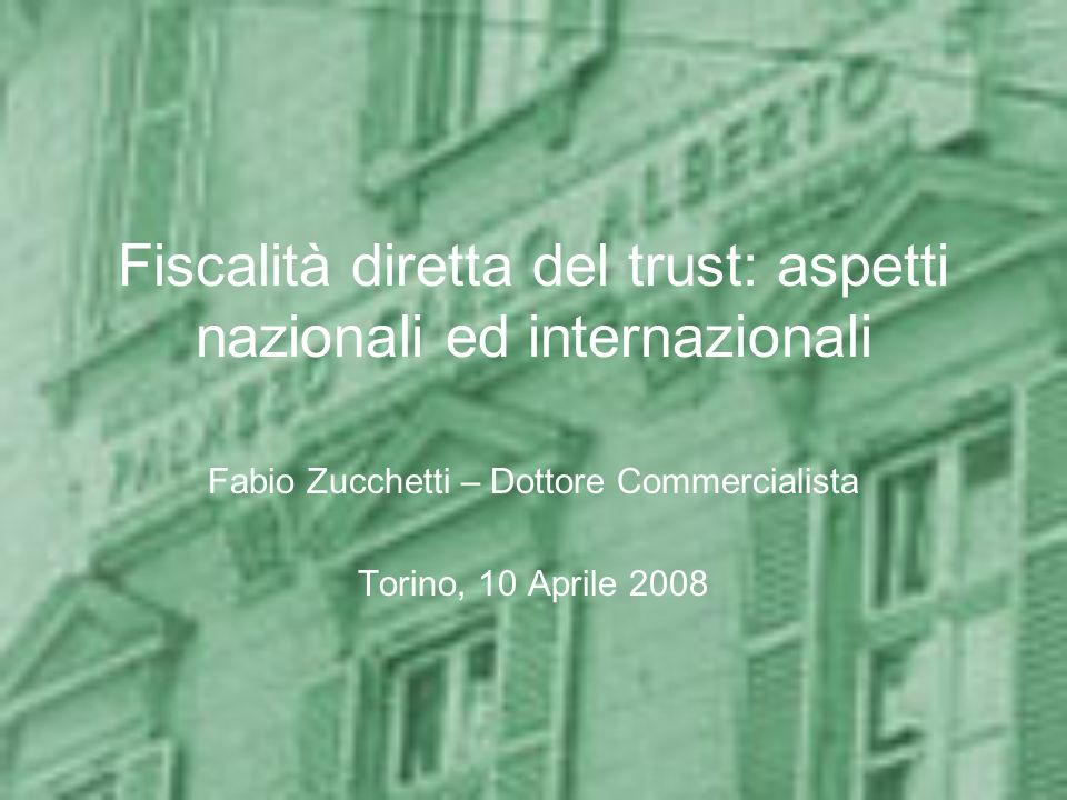 Fiscalità diretta del trust: aspetti nazionali ed internazionali
