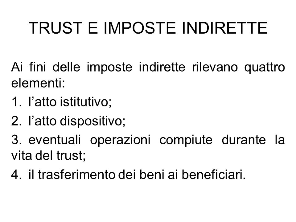 TRUST E IMPOSTE INDIRETTE