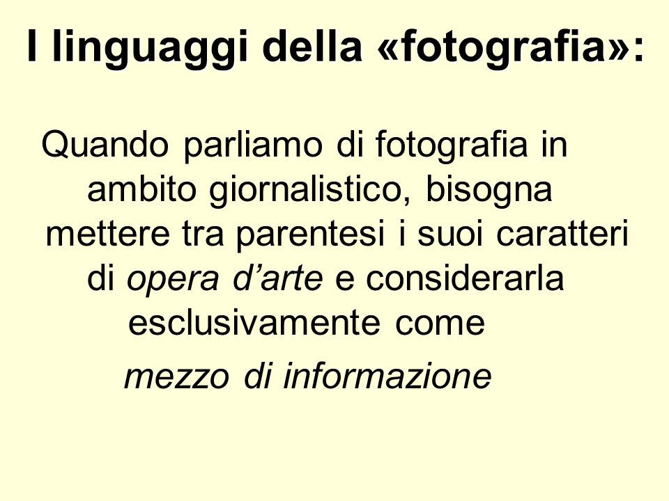 I linguaggi della «fotografia»: