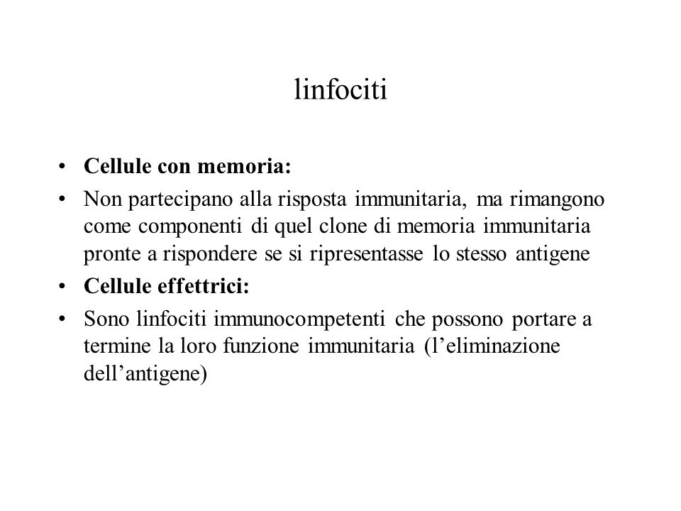 linfociti Cellule con memoria: