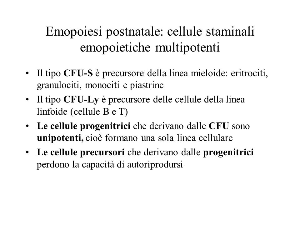 Emopoiesi postnatale: cellule staminali emopoietiche multipotenti