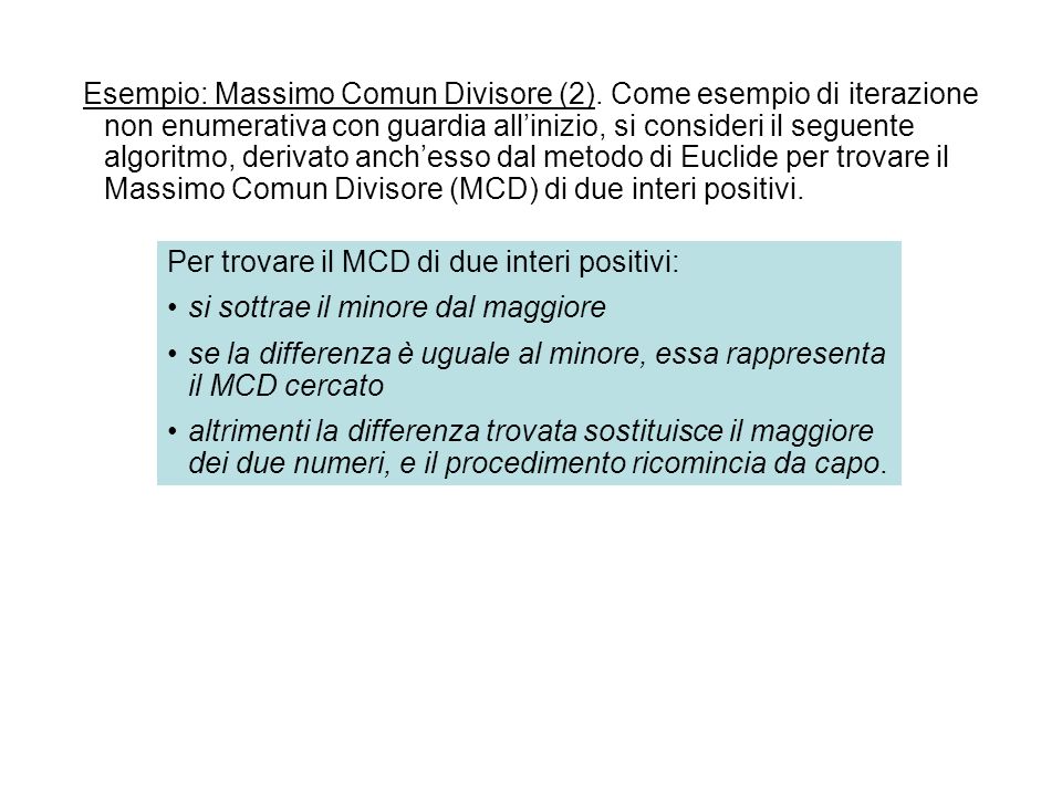 Esempio: Massimo Comun Divisore (2)