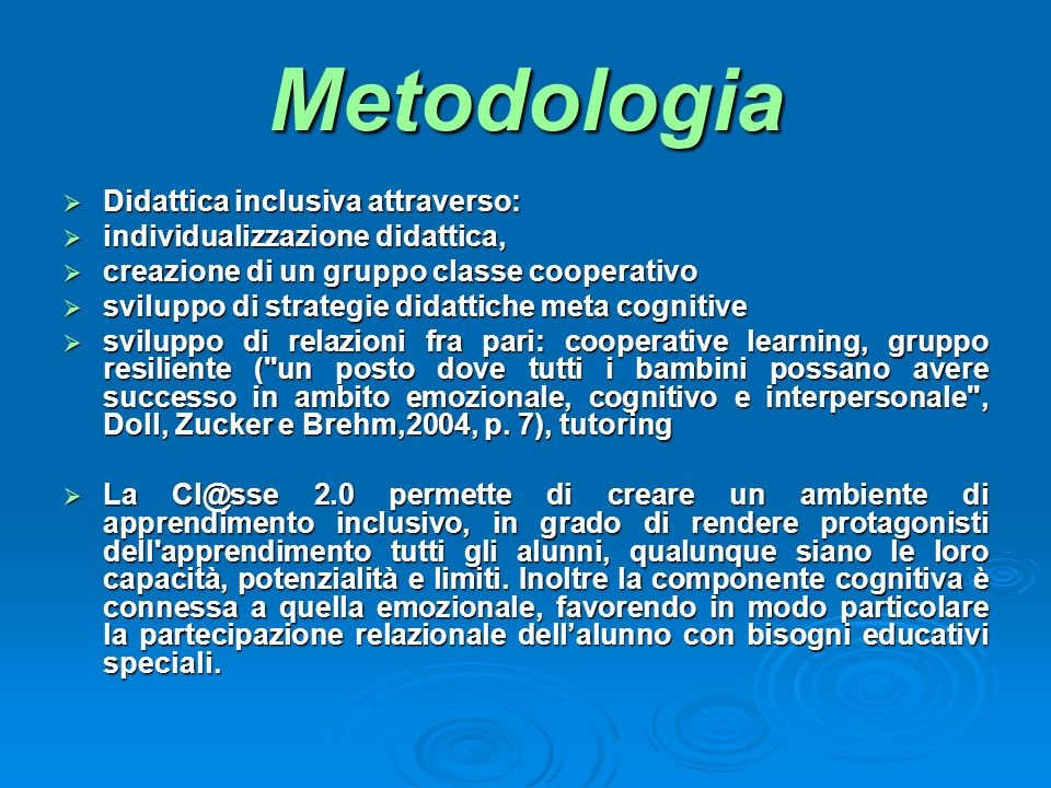 Metodologia Didattica inclusiva attraverso: