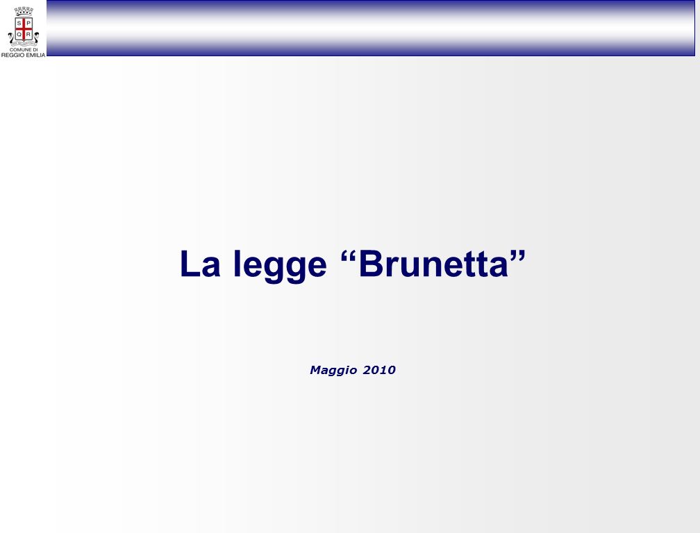 La legge Brunetta Maggio 2010