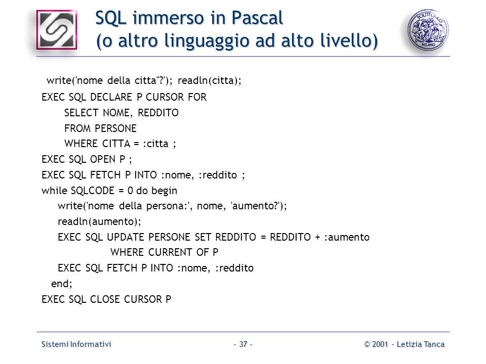 SQL immerso in Pascal (o altro linguaggio ad alto livello)
