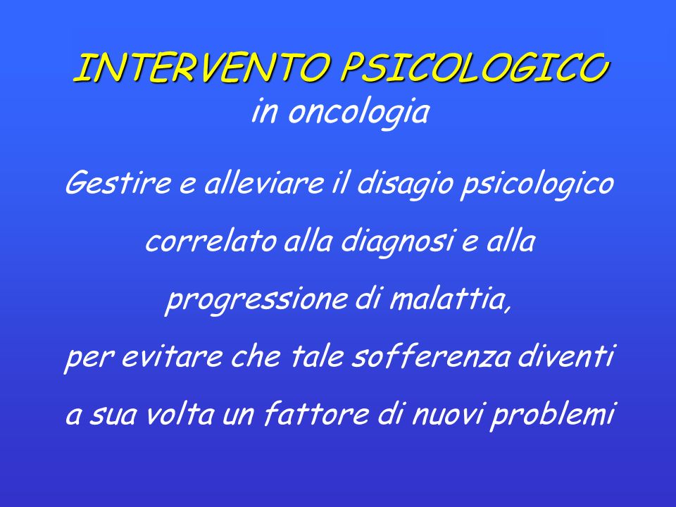 INTERVENTO PSICOLOGICO in oncologia