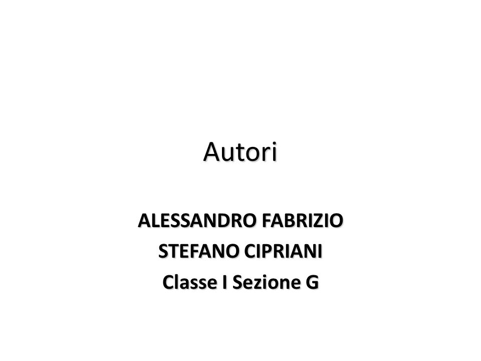 ALESSANDRO FABRIZIO STEFANO CIPRIANI Classe I Sezione G