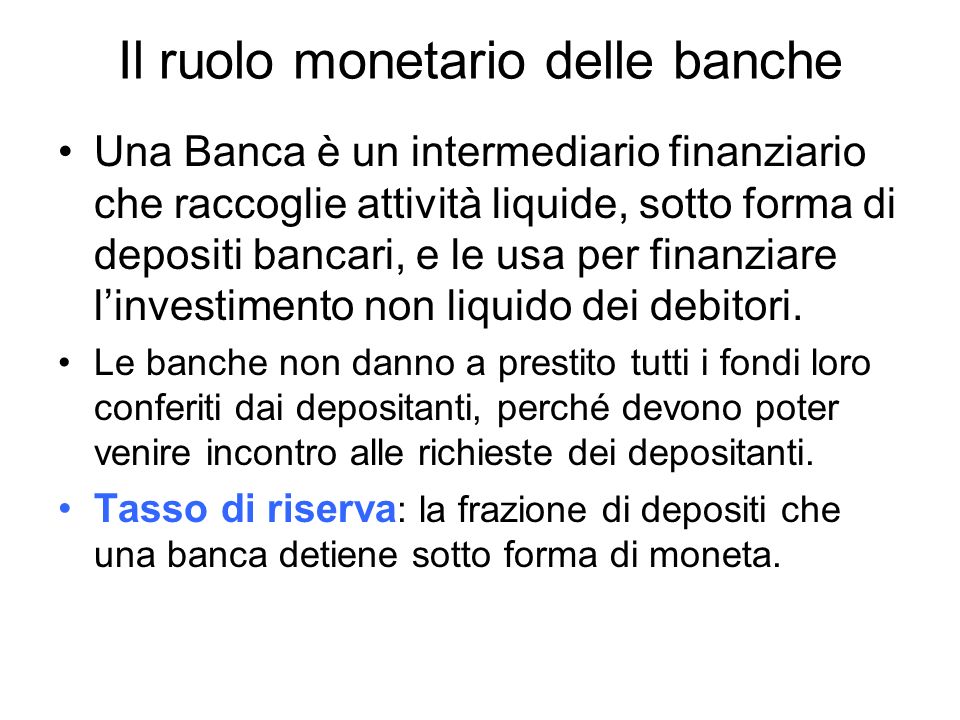 Il ruolo monetario delle banche