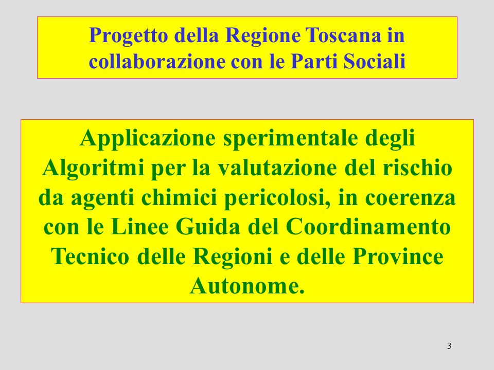 Progetto della Regione Toscana in collaborazione con le Parti Sociali