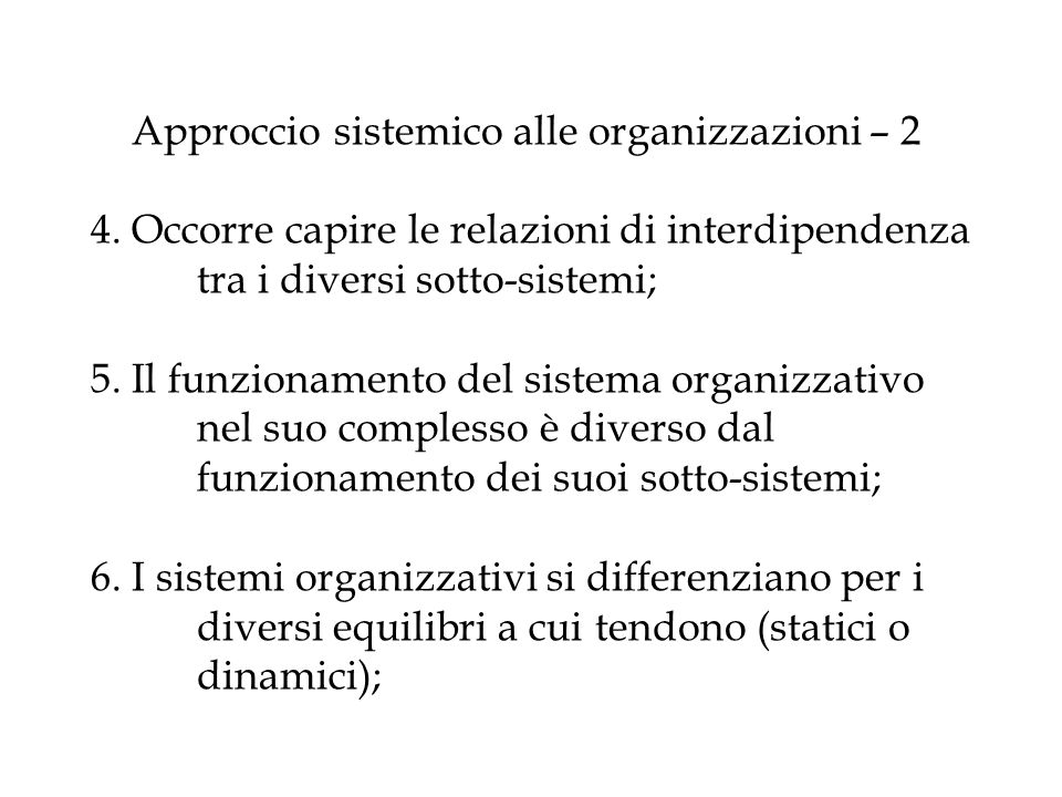 Approccio sistemico alle organizzazioni – 2 4