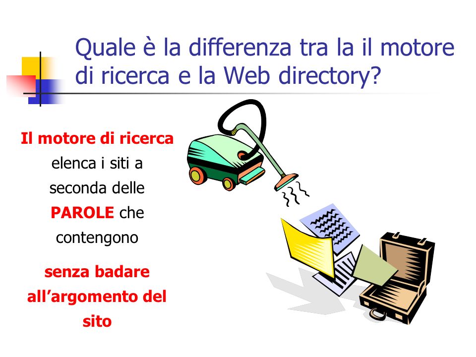 Quale è la differenza tra la il motore di ricerca e la Web directory