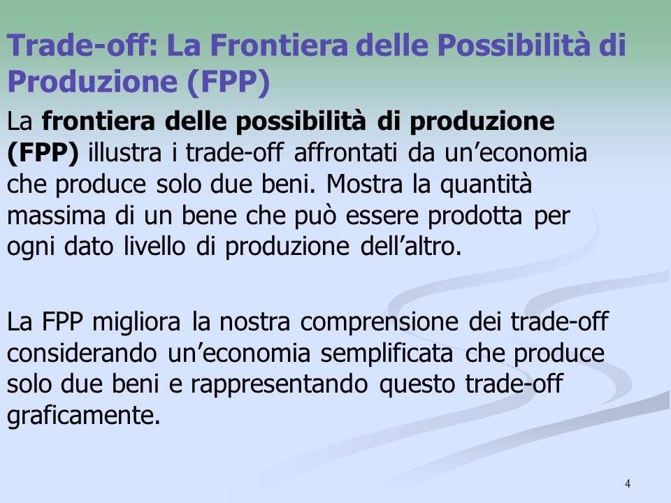 Trade-off: La Frontiera delle Possibilità di Produzione (FPP)