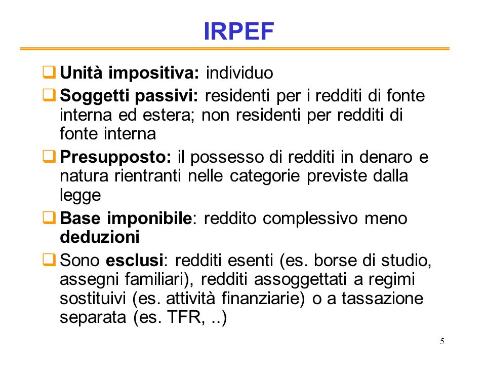 IRPEF Unità impositiva: individuo