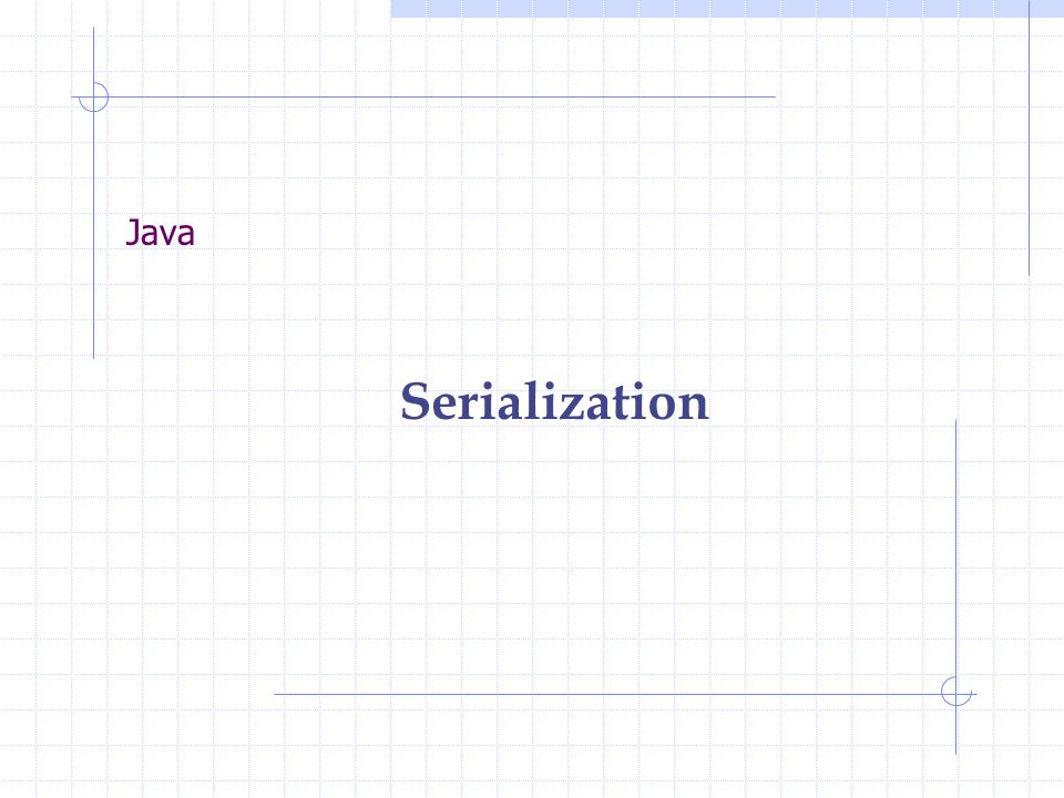 Java Serialization