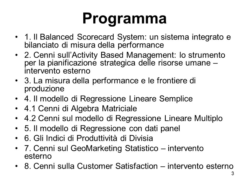 Programma 1. Il Balanced Scorecard System: un sistema integrato e bilanciato di misura della performance.