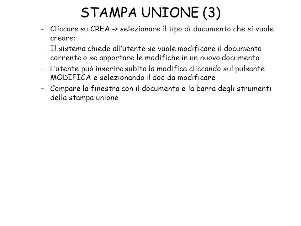STAMPA UNIONE (3) Cliccare su CREA -> selezionare il tipo di documento che si vuole creare;