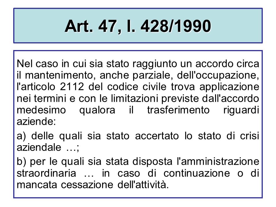 Art. 47, l. 428/1990