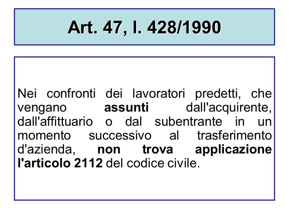 Art. 47, l. 428/1990