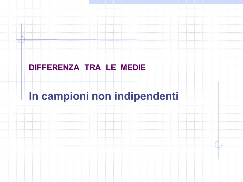 DIFFERENZA TRA LE MEDIE