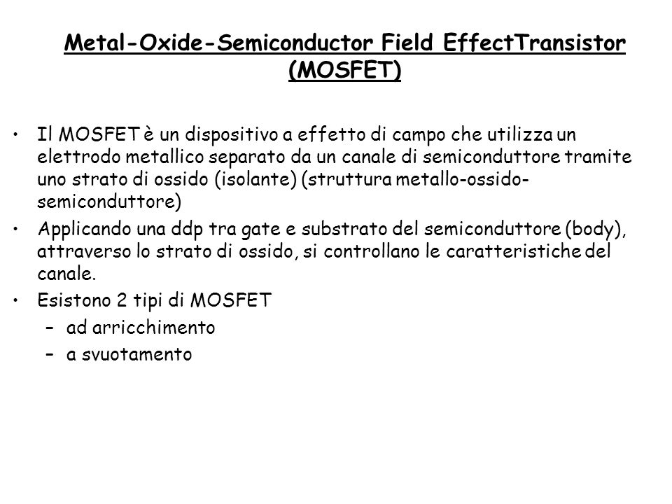 Metal-Oxide-Semiconductor Field EffectTransistor (MOSFET)