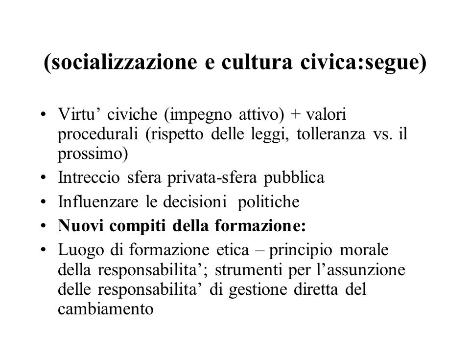 (socializzazione e cultura civica:segue)