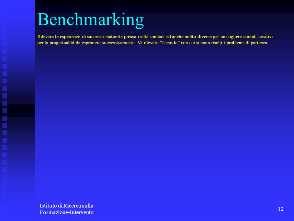 Benchmarking Istituto di Ricerca sulla Formazione-Intervento