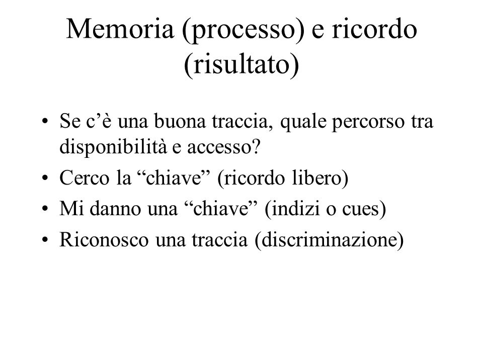 Memoria (processo) e ricordo (risultato)