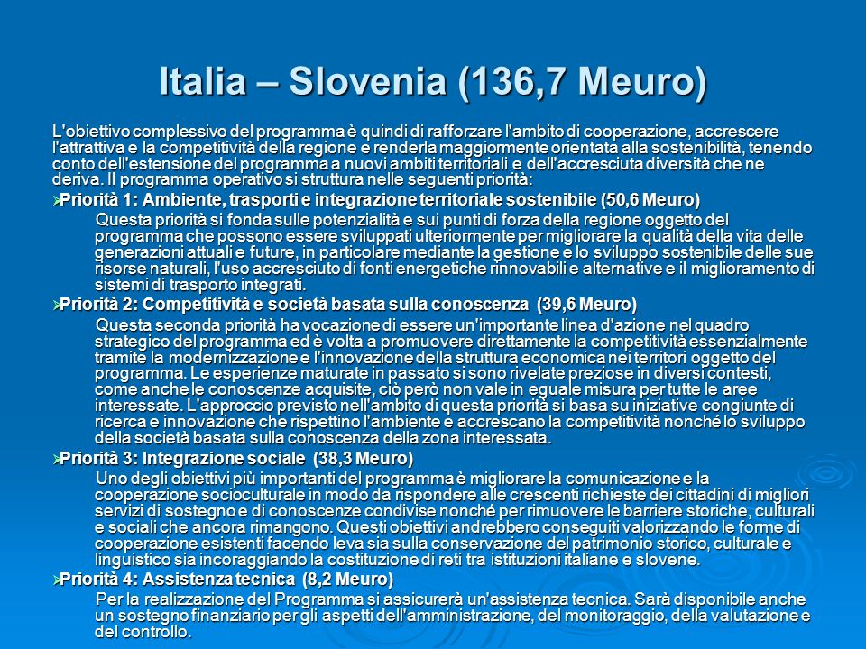 Italia – Slovenia (136,7 Meuro)