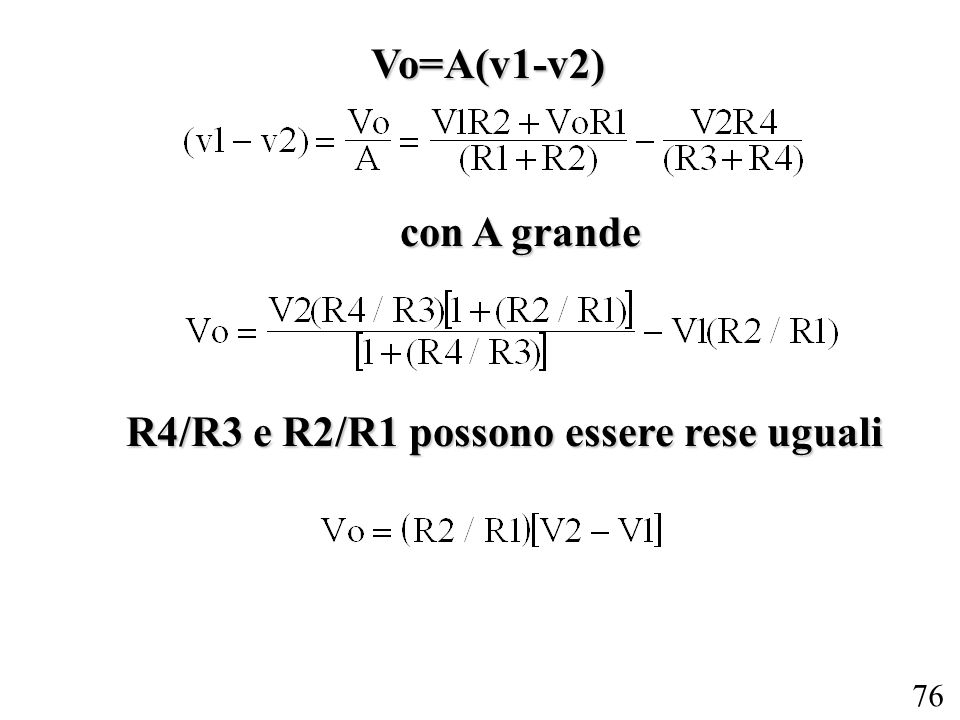 R4/R3 e R2/R1 possono essere rese uguali
