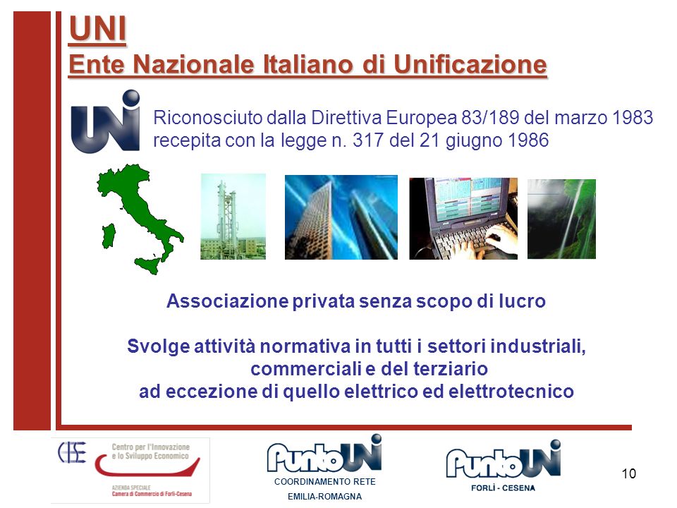 UNI Ente Nazionale Italiano di Unificazione