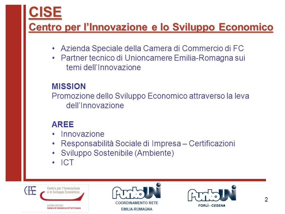 CISE Centro per l’Innovazione e lo Sviluppo Economico