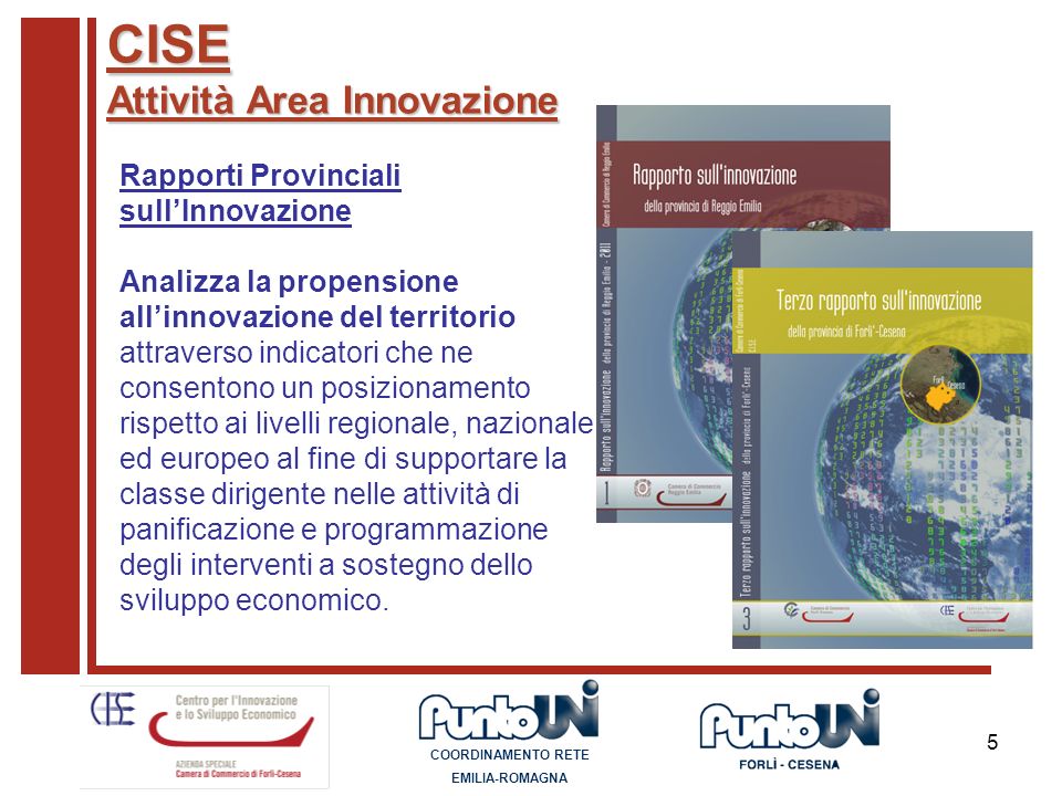 CISE Attività Area Innovazione Rapporti Provinciali sull’Innovazione