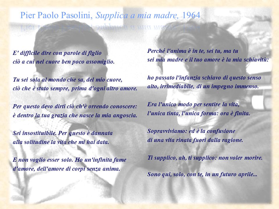 Pier Paolo Pasolini, Supplica a mia madre, 1964