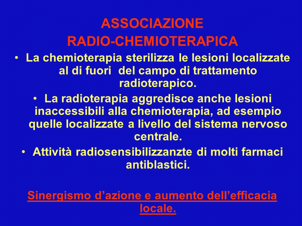 ASSOCIAZIONE RADIO-CHEMIOTERAPICA